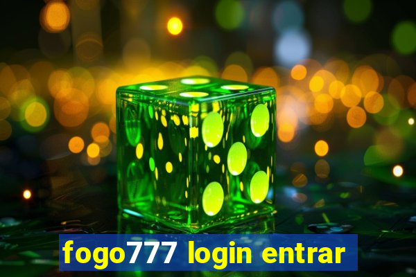 fogo777 login entrar